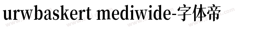 urwbaskert mediwide字体转换